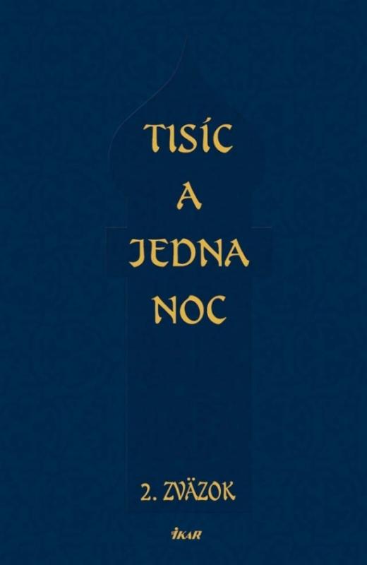Kniha: Tisíc a jedna noc 2. - Pauliny Ján