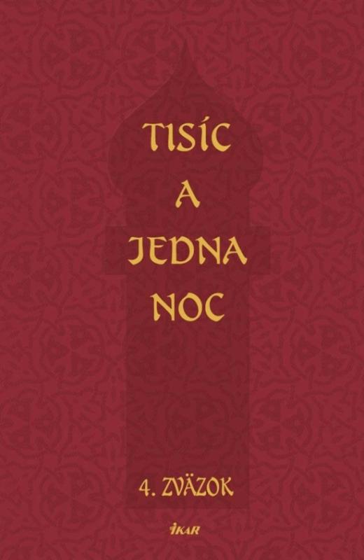 Kniha: Tisíc a jedna noc 4. - Pauliny Ján