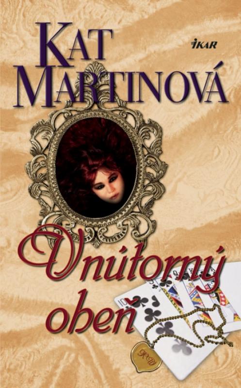 Kniha: Vnútorný oheň - Martinová Kat