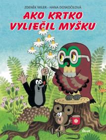 Ako krtko vyliečil myšku, 2. vydanie