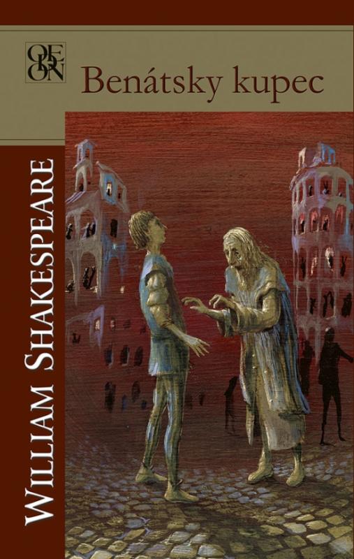Kniha: Kupec benátsky - Shakespeare William
