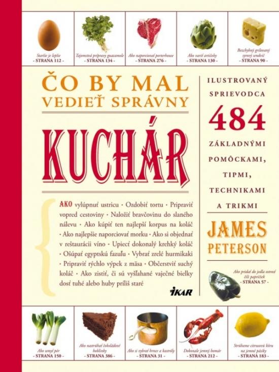 Kniha: Čo by mal vedieť správny kuchár - Peterson James