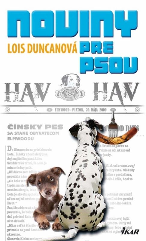 Kniha: Noviny pre psov - Duncanová Lois