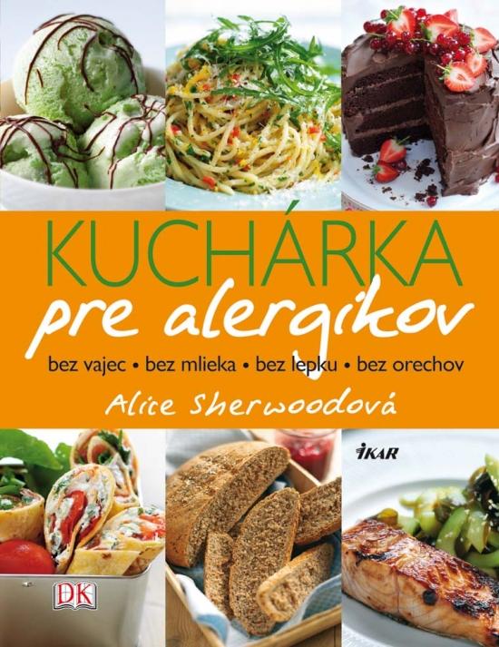 Kniha: Kuchárka pre alergikov - Sherwoodová Alice