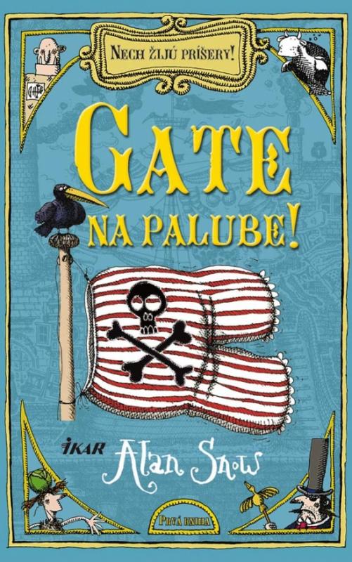 Kniha: Nech žijú príšery! - Gate na palube (1.) - Snow Alan