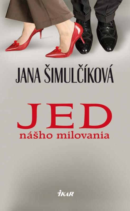 Kniha: Jed nášho milovania - Šimulčíková Jana