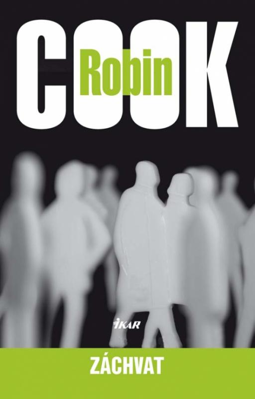 Kniha: Záchvat, 2. vydanie - Cook Robin