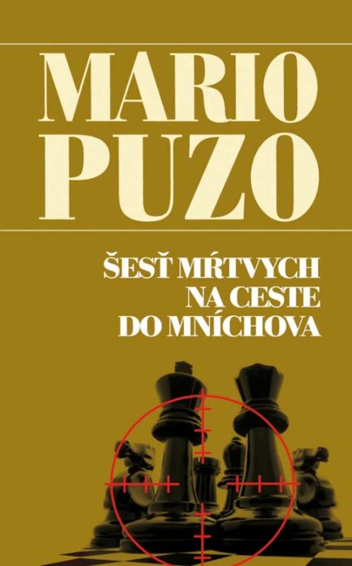 Kniha: Šesť mŕtvych na ceste do Mníchova - Puzo Mario