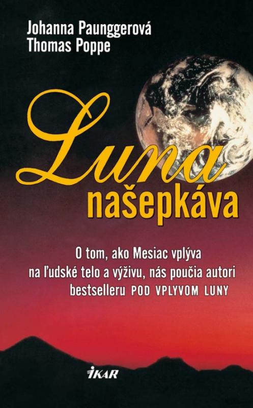 Kniha: Luna našepkáva, 3. vydanie - Paunggerová, Thomas Poppe Johanna