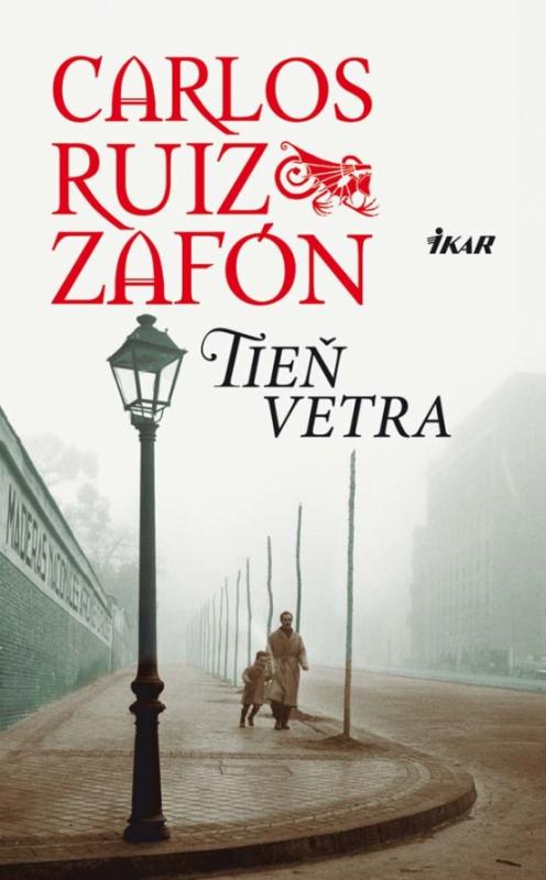 Kniha: Tieň vetra, 2. vydanie - Zafón Carlos Ruiz