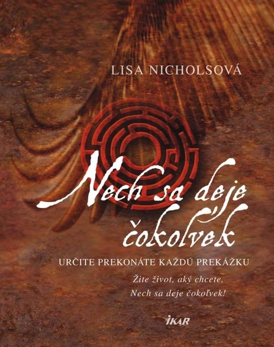 Kniha: Nech sa deje čokoľvek - Nicholsová Lisa