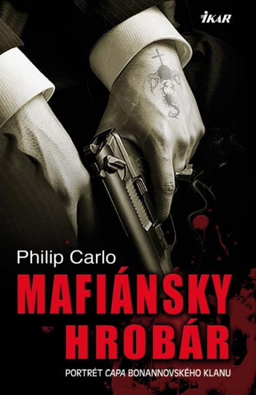 Kniha: Mafiánsky hrobár - Carlo Philip