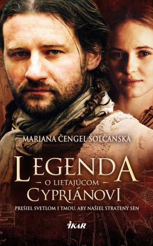 Kniha: Legenda o lietajúcom Cypriánovi - Čengel Solčanská Mariana