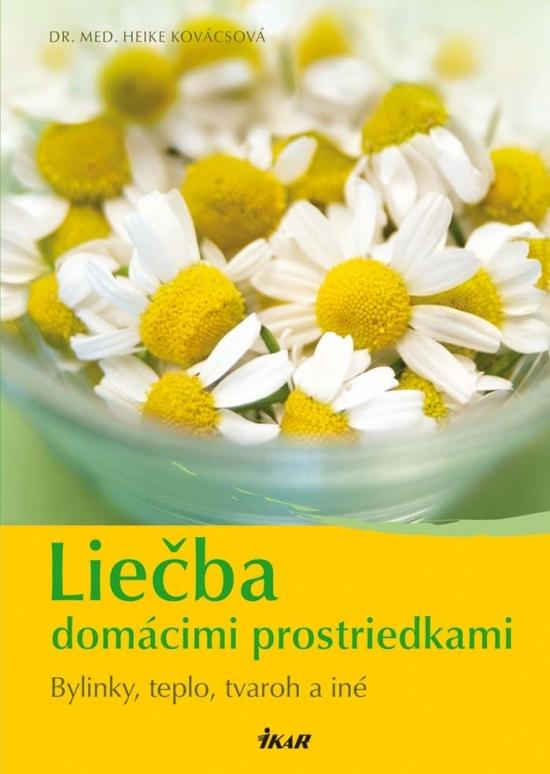Kniha: Liečba  domácimi prostriedkami - Kovács Heike