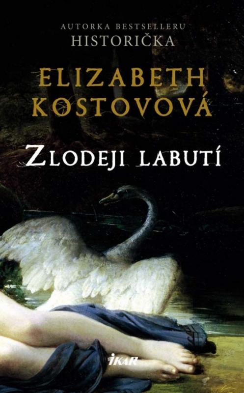 Kniha: Zlodeji labutí - Kostova Elisabeth