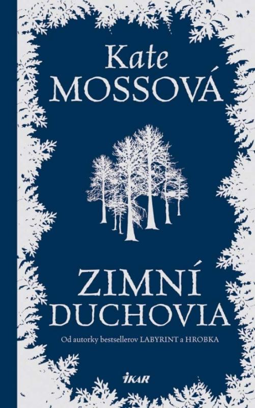 Kniha: Zimní duchovia - Mossová Kate