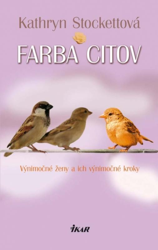 Kniha: Farba citov - Stockettová Kathryn