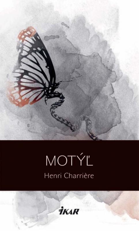Kniha: Motýľ, 2. vydanie - Charriére Henri