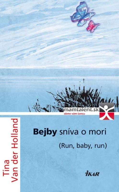 Kniha: Bejby sníva o mori - Holland Tina Van der