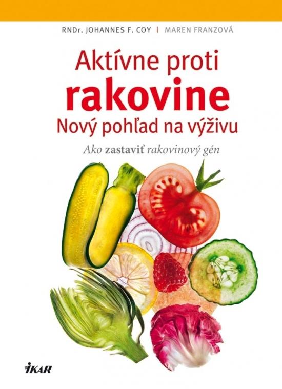 Kniha: Aktívne proti rakovine - Coy Johannes F.-Franz Maren