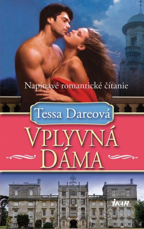 Kniha: Vplyvná dáma - Dareová Tessa
