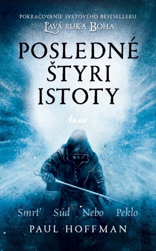 Kniha: Posledné štyri istoty - Hoffman Paul
