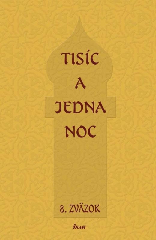 Kniha: Tisíc a jedna noc 8. - Pauliny Ján