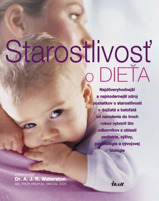 Kniha: Starostlivosť o dieťa - Waterston A. J. R.