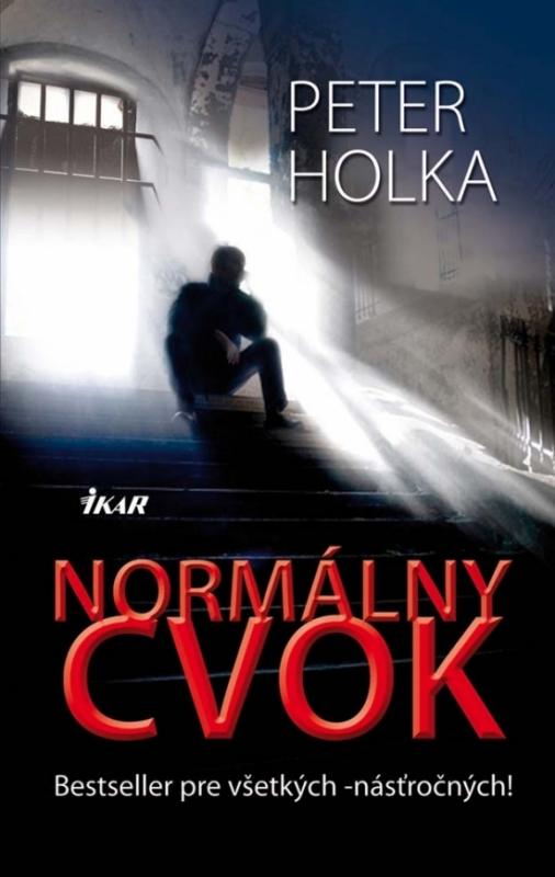 Kniha: Normálny cvok - Holka Peter