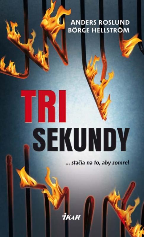 Kniha: Tri sekundy - Roslund Anders - Hellström Börge