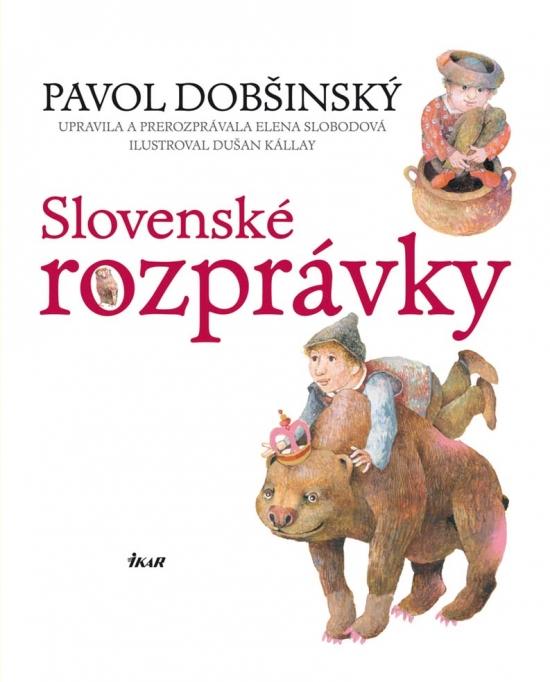 Kniha: Slovenské rozprávky - Dobšinský Pavol