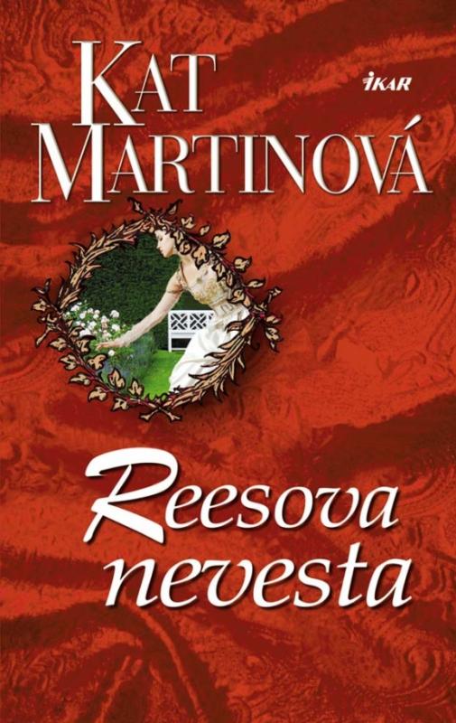 Kniha: Reesova nevesta - Martinová Kat