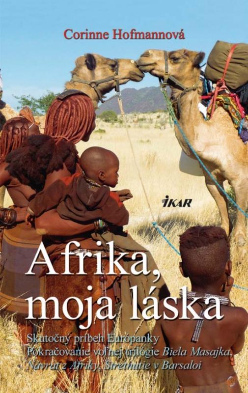 Kniha: Afrika, moja láska - Hofmannová Corinne