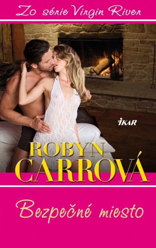 Kniha: Bezpečné miesto (Virgin River 2) - Carrová Robyn
