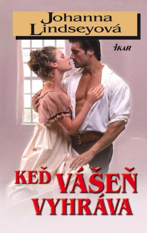 Kniha: Keď vášeň vyhráva - Lindseyová Johanna