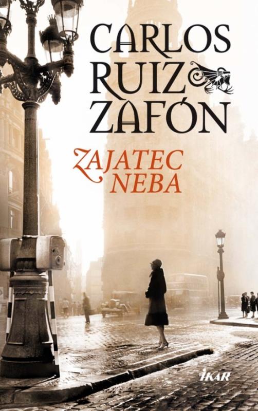 Kniha: Zajatec neba - Zafón Carlos Ruiz