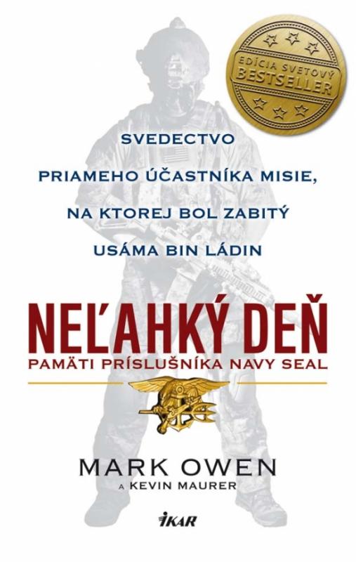 Kniha: Neľahký deň - Mark Owen, Kevin Maurer