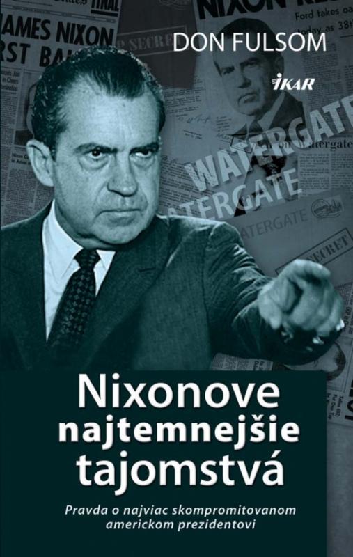 Kniha: Nixonove najtemnejšie tajomstvá - Fulsom Don