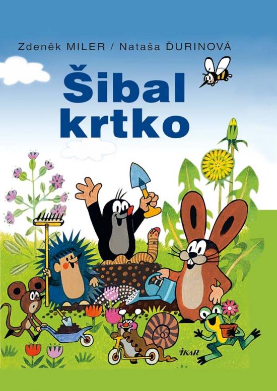 Kniha: Šibal krtko, 2. vydanie - Miler Zdeněk