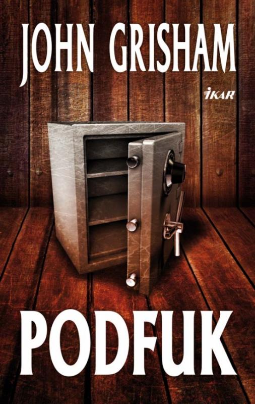 Kniha: Podfuk - Grisham John