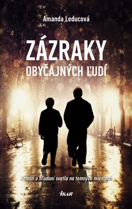 Kniha: Zázraky obyčajných ľudí - Leducová Amanda