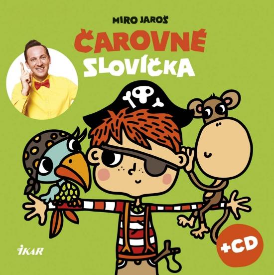 Kniha: Čarovné slovíčka - Jaroš Miroslav