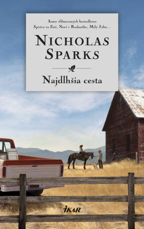Kniha: Najdlhšia cesta - Sparks Nicholas