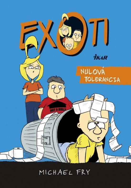 Kniha: Exoti 2: Nulová tolerancia - Fry Michael
