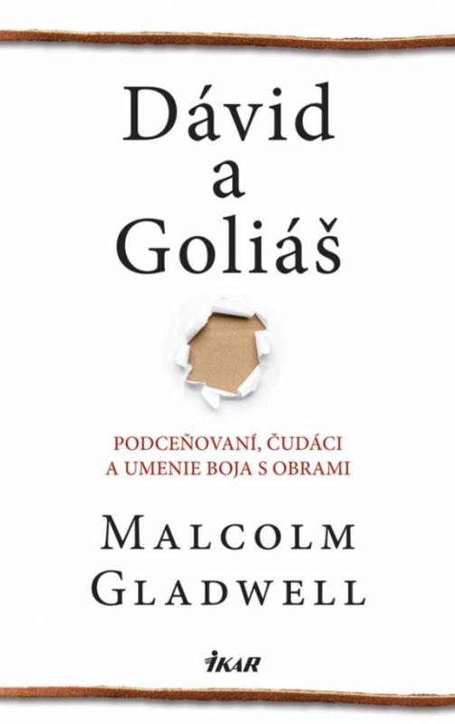 Kniha: Dávid a Goliáš - Gladwell Malcolm