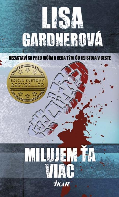 Kniha: Milujem ťa viac - Gardnerová Lisa