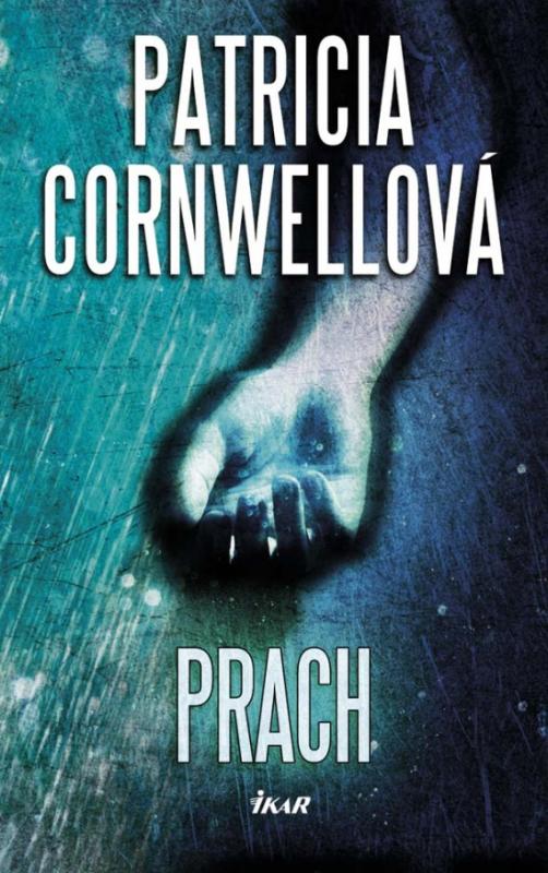 Kniha: Prach - Cornwellová Patricia
