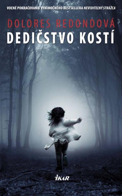 Kniha: Dedičstvo kostí - Redondová Dolores