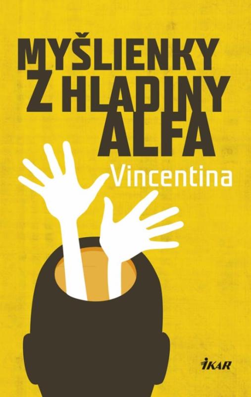 Kniha: Myšlienky z hladiny alfa, 2.vyd. - Vincentina