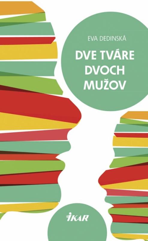 Kniha: Dve tváre dvoch mužov - Dedinská Eva